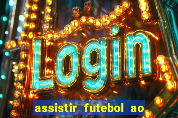 assistir futebol ao vivo futemax real madrid